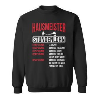 Hausmeister Hourly Wage Haustechnik Janitory Sweatshirt - Geschenkecke