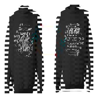 Heaven Is My Home I'm Just Here Recruiting Sweatshirt - Monsterry