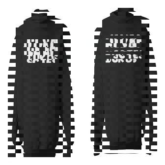 Hell Yeah I Suck Toes Bold Statement Sucking Meme Sweatshirt - Monsterry