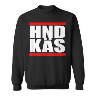 Hessischer Hnd Käs Handkäs Sweatshirt - Geschenkecke