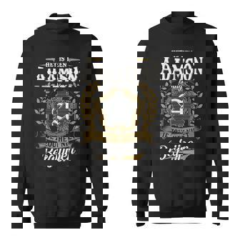 Het Is Een Adamson Ding Je Zou Het Niet Begrijpen Adamson Naam Sweatshirt - Seseable