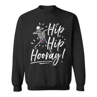 Hip Hip Hooray Hip Operation Encourage New Hip S Sweatshirt - Geschenkecke