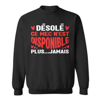 Homme Ce Mec Pas Disponible Saintalentin Couple Homme Cadeau Sweater e - Cadeauxyz