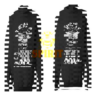 Honey Bee Beekeeper Quote Bees Are My Spirit Animal Bee Sweatshirt - Monsterry