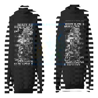 Human By Chance Alpha By Choice Cool Weird Alpha Wolf Meme Sweatshirt - Thegiftio UK