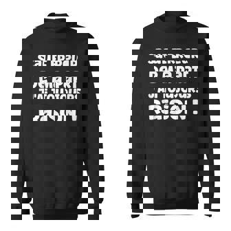 Humour Homme Sauf Erreur De Ma Part J'ai Toujours Raison Sweater e - Cadeauxyz