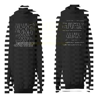 Hunker Down Camping With Steve Simple Graphic Sweatshirt - Monsterry