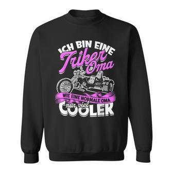 Ich Bin Eine Triker Ich Bin Eine Triker Sweatshirt - Geschenkecke