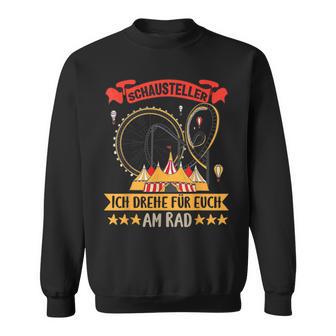 Ich Drehe Für Euch Am Rad Sweatshirt - Geschenkecke