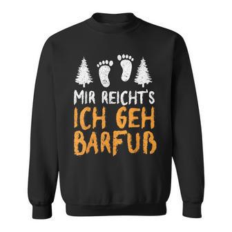 Ich Geh Barefoot Nature Earthing Barefoot Barefoot Sweatshirt - Geschenkecke