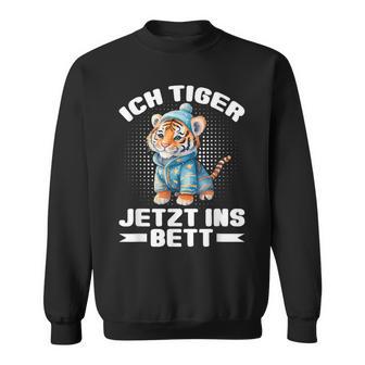 Ich Tiger Jetzt Ins Bett Schlafen Pyjamas Tired Pyjama Sweatshirt - Geschenkecke