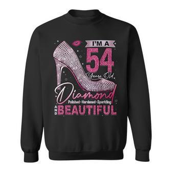 I'm A 54 Years Old Diamond 54 And Fabulous 54th Birthday Sweatshirt - Monsterry