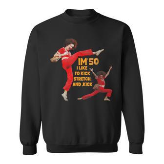 I’M Fifty Five-Oh 50 Sally Kick Lady O’Malley Birthday Sweatshirt - Thegiftio UK