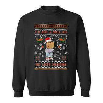 I'm Just A Chill Guy Who Likes Christmas My New Character Sweatshirt - Geschenkecke