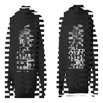 Indien Pride It's All Indian Land Coiffe Indienne Sweater e - Cadeauxyz
