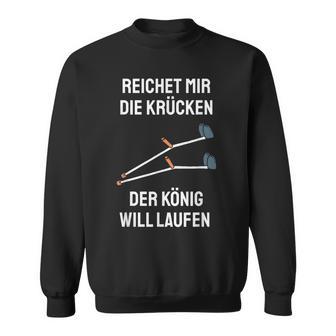 Injury Crutches Saying Gute Bessung S Sweatshirt - Geschenkecke