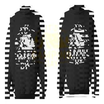 It's Camping Day Campsite Apparel For Camper Camping Sweatshirt | Mazezy
