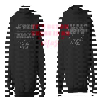 It's Detox There Is No Virus Sweatshirt - Monsterry