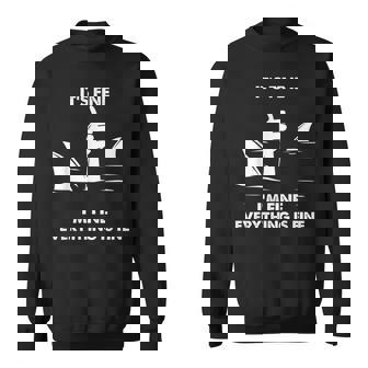 It's Fine I'm Fine Everything Is Fine Shark Sweatshirt - Monsterry