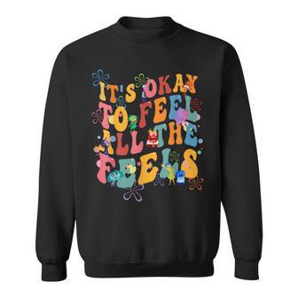 It's Ok To Feel All The Feels Emotional Wellness Sweatshirt - Thegiftio UK