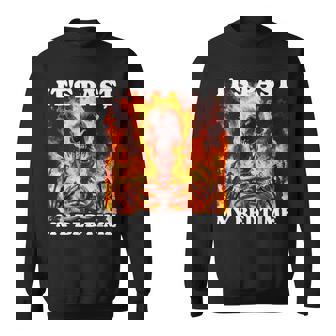 It's Past My Bedtime Skeleton Meme Flames Ironic Tired Sweatshirt - Monsterry