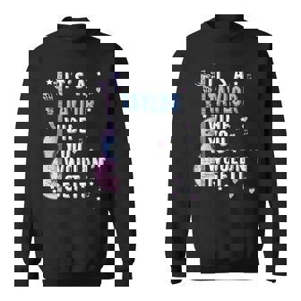 It's A Taylor Vibe You Wouldn't Get It Sweatshirt - Monsterry