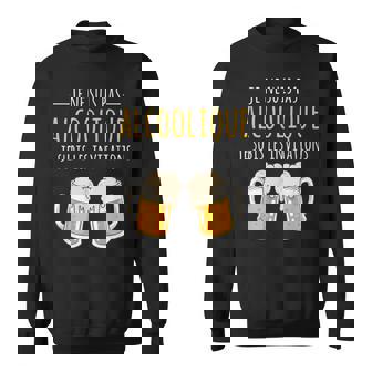 Je Ne Suis Pas Alcoolique Je Subis Invitations Bière Alcool Sweater e - Cadeauxyz
