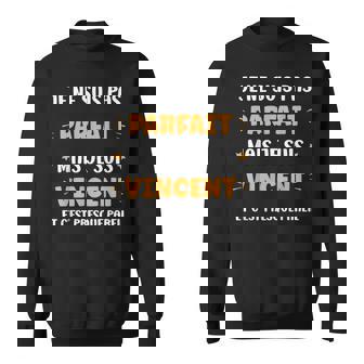 Je Ne Suis Pas Parfait Mais Je Suis Prénomincent Sweater e - Cadeauxyz
