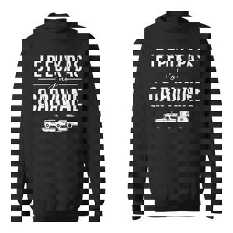 Je Peux Pas J'ai Camping-Car Caravane Camper Campeur Drôle Sweater e - Cadeauxyz