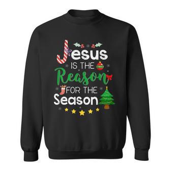 Jesus Is The Reason For The Season Christmas Xmas Sweatshirt - Geschenkecke