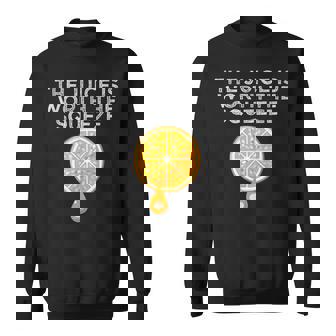 The Juice Is Worth The Squeeze Orange Juice Sweatshirt - Monsterry