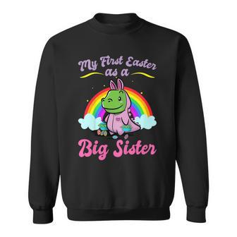 Kids My First Easter As A Big Sister Cute Easter Bunny Egg Hunt Sweatshirt - Monsterry