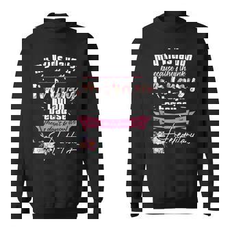My Kids Laugh Because They Think I'm Crazy I Laugh Because Sweatshirt - Monsterry