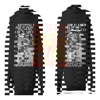 I Only Get On My Knees For Jesus Offensive Adult Humor Sweatshirt - Monsterry