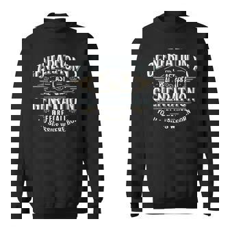 Last Real Great Generation Humor Generation X Gen X Sweatshirt - Thegiftio UK