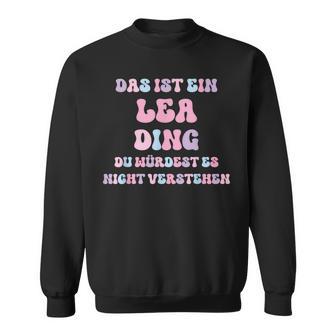 Lea Saying First Name Birthday Sweatshirt - Geschenkecke