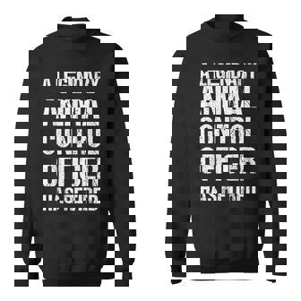 A Legendary Animal Control Officer Has Retired Retirement Sweatshirt - Monsterry