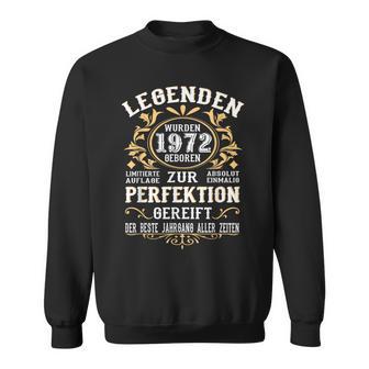 Legends 1972 Born intage 1972 Birthday Sweatshirt - Geschenkecke