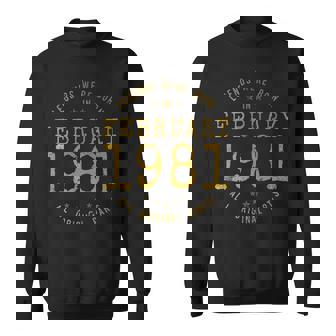 Legends Were Born In February 1981 Birthday Sweatshirt | Mazezy