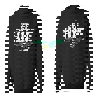 Let's Hunt Eagles Saying Vintage Sweatshirt | Mazezy