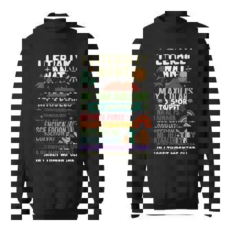 I Literally Want My Tax Dollars To Support National Parks Sweatshirt | Seseable CA