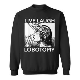 Live Laugh Lobotomy Spade Ink Sweatshirt - Geschenkecke