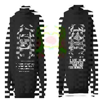 I Love You For Your Brains Zombie Hands Halloween Horror Sweatshirt - Monsterry
