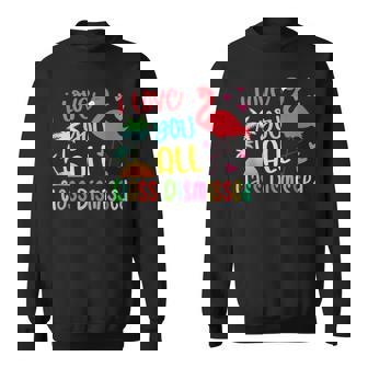 I Love You All Class Dismissed End Of School Year Teacher Tank Top Sweatshirt - Monsterry
