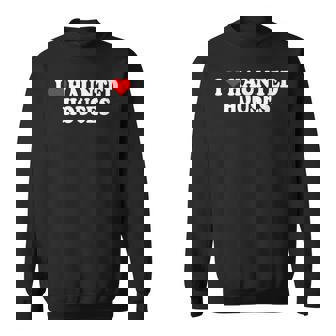 I Love Heart Haunted Houses Minimalist Halloween Scary Movie Sweatshirt - Monsterry