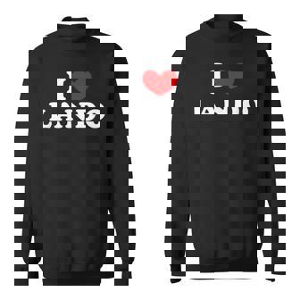 I Love Lando I Heart Lando Sweatshirt - Seseable
