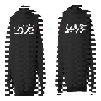 Love Pour Une Personne Aimante Logo Series Friends Sweater e - Cadeauxyz