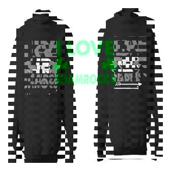 I Love Her Shamrocks St Patricks Day Couples Outfits Sweatshirt - Thegiftio UK