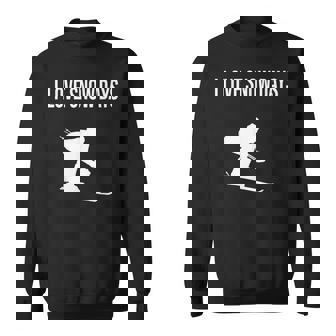 I LOVE SNOW DAYS FUNNY CROSS COUNTRY SKIING SKIER Sweatshirt - Monsterry