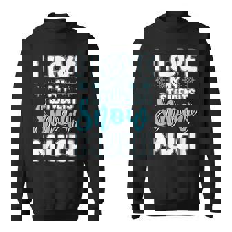 I Love My Students Snow Much Christmas For Teachers Sweatshirt - Monsterry